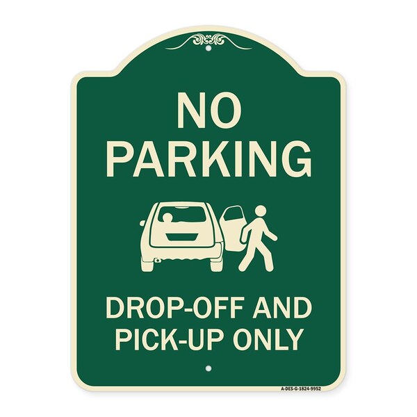 Designer Series-No Parking Drop-off And Pick-up Only With Graphic, 24" x 18", G-1824-9952
